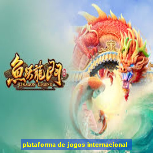 plataforma de jogos internacional